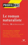 Profil bac : Le roman naturaliste par Carlier