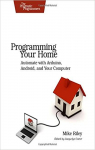 Programming Your Home par Riley