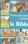Promenons nous  travers la bible par Fouquet