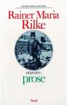 Oeuvres 01 : Prose par Rilke