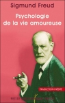 Psychologie de la vie amoureuse par Freud