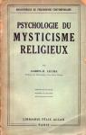 Psychologie du mysticisme religieux par Leuba
