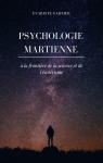Psychologie martienne par Garnier