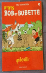 P'tits Bob et Bobette, tome 4 : Gribouillis par Vandersteen
