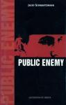 Public enemy  par Schwartzmann