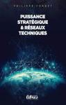 Puissance stratégique et réseaux techniques par Forget (II)
