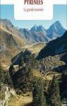Pyrénées : La grande traversée par Houdaille
