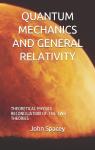 Mécanique quantique et relativité générale par Spacey