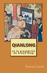Qianlong et la prosprit du Grand Qing par 