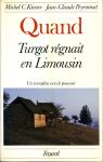 Quand Turgot régnait en Limousin : Un tremplin vers le pouvoir par Peyronnet