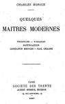 Quelques Matres Modernes : Whistler, Pissarro, Fantin-Latour, Constantin Meunier, Paul Czanne par Morice