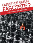 Qu'est-ce qu'un fasciste ?... et autres profils politiques par 