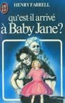 Qu'est-il arriv  baby Jane? par Farrell