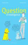 Question d'Intelligence par Pinaud