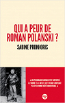 Qui a peur de Roman Polanski ? par Prokhoris