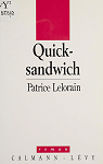 Quick-sandwich par Lelorain