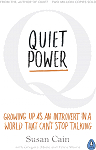 Quiet Power - Growing up as an introvert in a world that can't stop talking par Cain