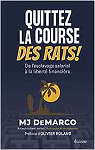 Quittez la course des rats ! par DeMarco