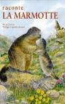 Raconte la marmotte par Cortot
