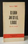 Radio journal libre juillet 1943- aout 1944 par Virieu