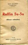 Raffin Su-Su (Moeurs coloniales) par Ajalbert