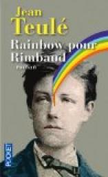 Rainbow pour Rimbaud par Teulé