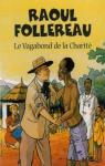 Raoul Follereau : Le vagabond de la charit par Berthier