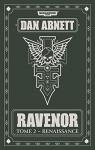 Warhammer 40.000 - Ravenor, tome 2 : Renaissance par Abnett