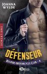 Reapers motorcycle club, tome 4 : Defenseur