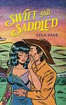 Rebel Blue Ranch, tome 2 : Swift and Saddled par 