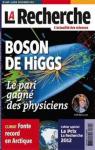 La Recherche n° 469 : Boson de Higgs - Le pari gagné des physiciens par Recherche