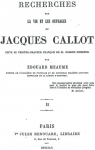 Recherches sur la vie et les ouvrages de Jacques Callot, tome 2 par Meaume