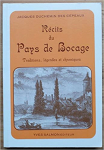 Rcits du pays de Bocage : Traditions, lgendes et chroniques par Duchemin des Cepeaux