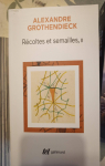 Rcoltes et semailles, tome 2 par Grothendieck