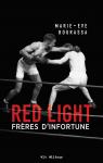 Red Light, tome 2 : Frères d'infortune par Bourassa
