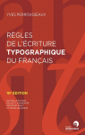 Règles de l'écriture typographique du français par Perrousseaux