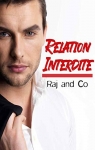 Relation interdite par Raj and Co