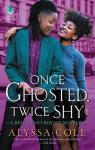 Reluctant Royals, tome 1.5 : Once Ghosted, Twice Shy par Cole