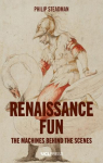 Renaissance Fun par Steadman