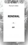 Renewal, tome 1 : Off par Dallen