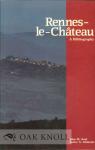 Rennes-le-Chteau : A Bibliography par Saul