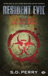 Resident Evil, Tome 2 : La Crique de Caliban par Perry