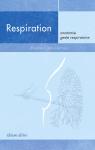Respiration : Anatomie, geste respiratoire par Calais-Germain
