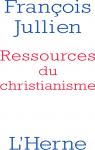 Ressources du christianisme par Jullien