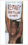 Restavec : Enfant-esclave  Hati : Une autobiographie par Cadet