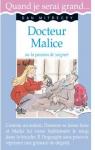 Docteur Malice par Mitrecey
