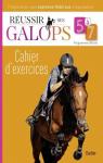 Russir ses Galops 5  7 (Cahier d'exercices) par Henry