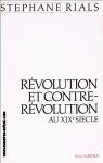 Rvolution et contre-rvolution au XIXe sicle par Rials