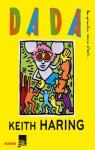 Revue Dada, n134 : Keith Haring par Dada