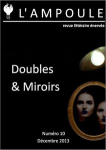 L'ampoule, n10 : Doubles & miroirs par 